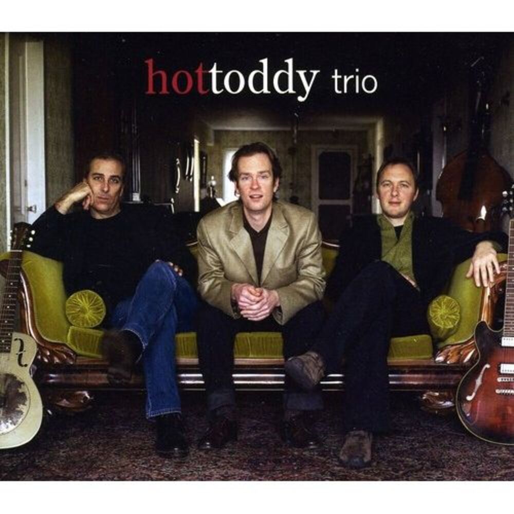 Hot Toddy - Trio  CD